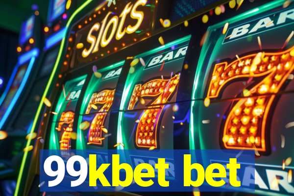 99kbet bet